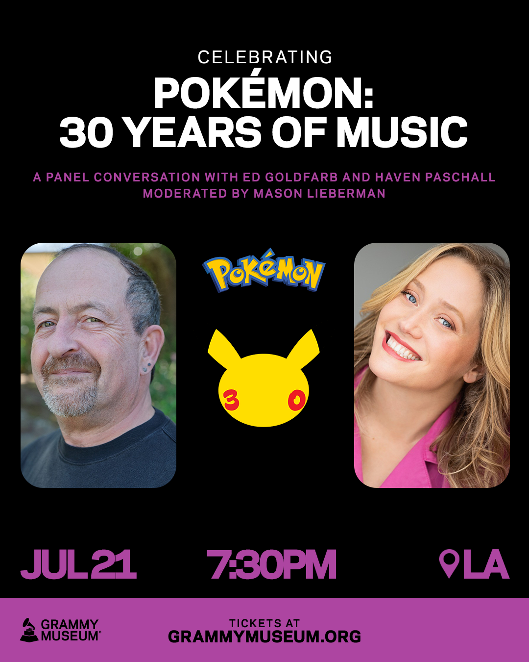 Celebrating Pokémon: 30 Years of Music at the GRAMMY Museum on Tuesday, July 21