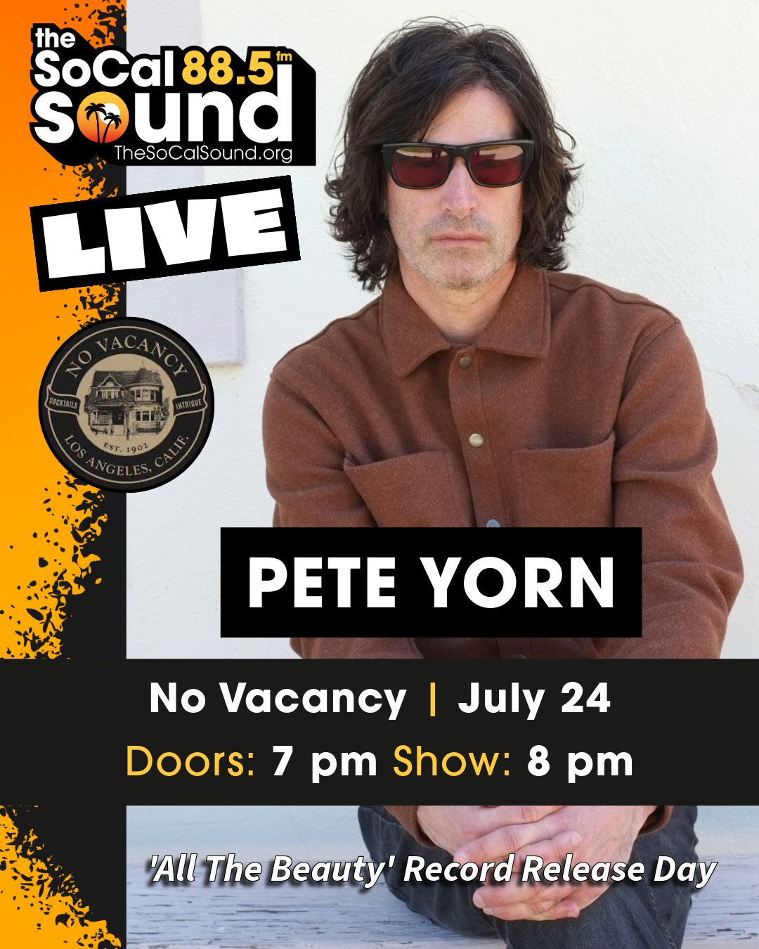 MEMBERS ONLY: The SoCal Sound LIVE with Pete Yorn at No Vacancy on July 24