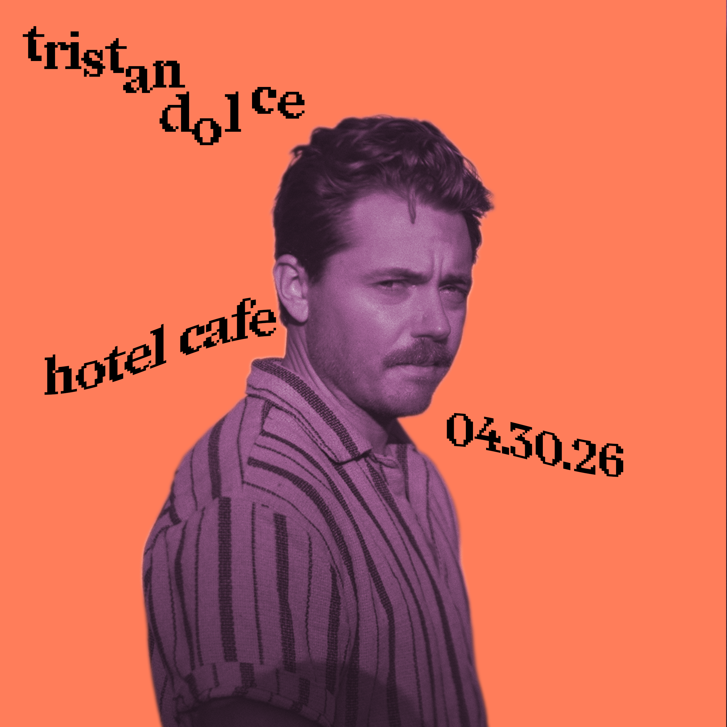 Tristan Dolce (from The SoCal Sound) at the Hotel Cafe on Thursday, April 30